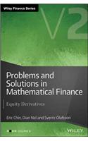 Problems and Solutions in Mathematical Finance, Volume 2