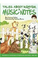 Tales About Rhythm and Music Notes