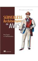 Serverless Architectures on AWS