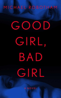 Good Girl, Bad Girl