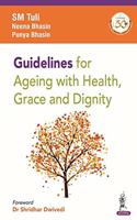 Guidelines for Ageing with Health, Grace and Dignity