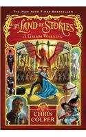 The Land of Stories: A Grimm Warning