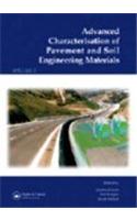 Advanced Characterisation of Pavement and Soil Engineering Materials, 2 Volume Set