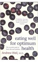 Eating Well For Optimum Health