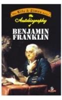 The Autobiography of Benjamin Franklin