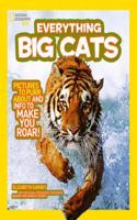 Everything: Big Cats