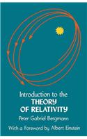 Introduction to the Theory of Relativity