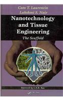 Nanotechnology and Tissue Engineering: The Scaffold