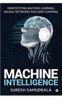 Machine Intelligence