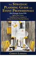 The Strategic Planning Guide for Event Professionals