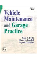 Vehicle Maintenance and Garage Practice