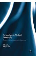 Perspectives in Medical Geography