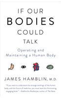 If Our Bodies Could Talk