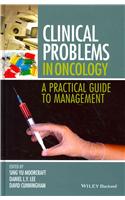 Clinical Problems in Oncology