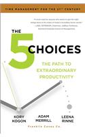 The 5 Choices