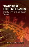 Statistical Fluid Mechanics, Volume I