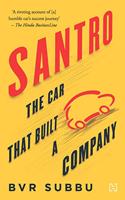 Santro: The Car That Built A Company