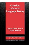 Criterion-Referenced Language Testing