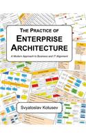 The Practice of Enterprise Architecture