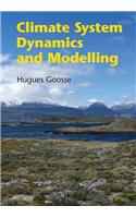 Climate System Dynamics and Modelling