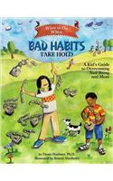 What to Do When Bad Habits Take Hold