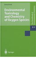 Environmental Toxicology and Chemistry of Oxygen Species