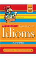 Scholastic Dictionary of Idioms