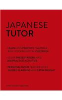 Japanese Tutor: Grammar and Vocabulary Workbook (Learn Japanese with Teach Yourself)