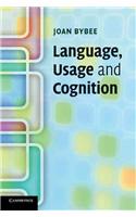 Language, Usage and Cognition