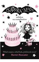 Isadora Moon Celebra Su Cumpleaños / Isadora Moon Has a Birthday