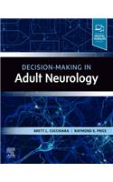 Decision-Making in Adult Neurology