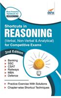 Shortcuts in Reasoning (Verbal, Non-Verbal, Analytical & Critical) for Competitive Exams 2nd Edition