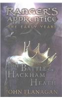 The Battle of Hackham Heath (Ranger's Apprentice: The Early Years Book 2)