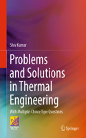 Problems and Solutions in Thermal Engineering