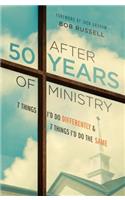 After 50 Years of Ministry