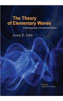 The Theory of Elementary Waves