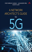 A Network Architect's Guide to 5g