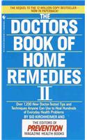 The Doctors Book of Home Remedies II