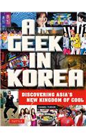 A Geek in Korea