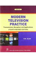 Modern Television Practice: Transmission, Reception and Applications