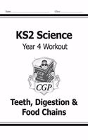 KS2 Science Year Four Workout: Teeth, Digestion & Food Chains