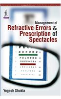 Management of Refractive Errors & Prescription of Spectacles