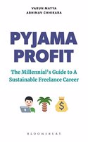 Pyjama Profit: The Millennial Guide to a Sustainable Freelance Career