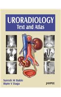 Uroradiology: Text and Atlas