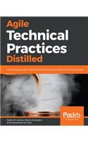 Agile Technical Practices Distilled