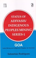 Status of Adivasis/Indigenous Peoples Mining Series- 4: Meghalaya