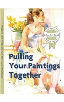 Pulling Your Paintings Together