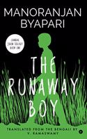 The Runaway Boy: (Chandal Jeebon - 1) (Chandal Jibon Trilogy)