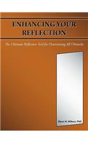 Enhancing Your Reflection