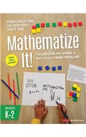 Mathematize It! [Grades K-2]